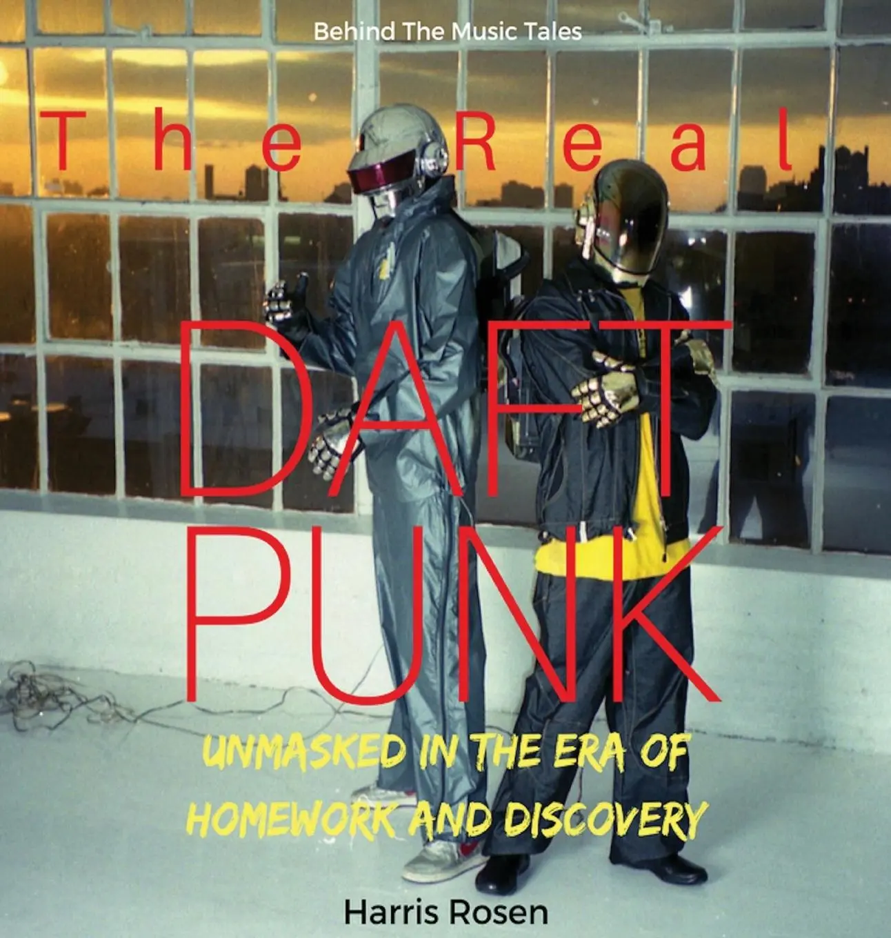Cover: 9781988956107 | The Real Daft Punk | Harris Rosen | Buch | Englisch | 2018