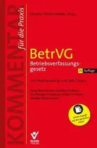 Cover: 9783766376107 | BetrVG Betriebsverfassungsgesetz | Wolfgang Däubler (u. a.) | Buch