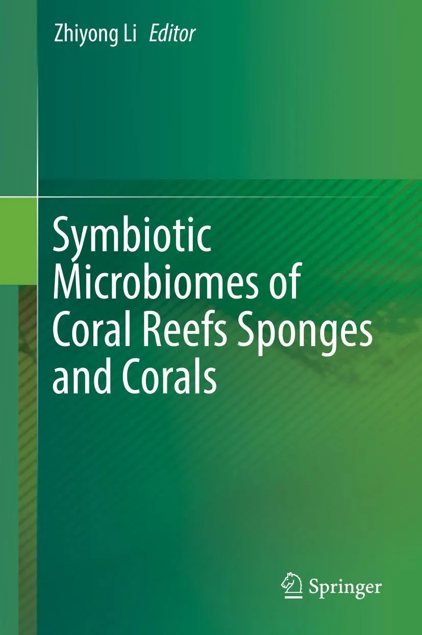 Cover: 9789402416107 | Symbiotic Microbiomes of Coral Reefs Sponges and Corals | Zhiyong Li
