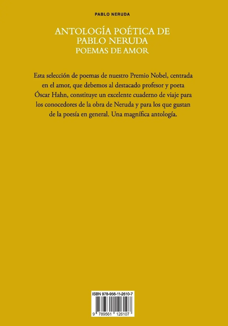 Rückseite: 9789561126107 | Antología poética de Pablo Neruda, Poemas de amor | Pablo Neruda