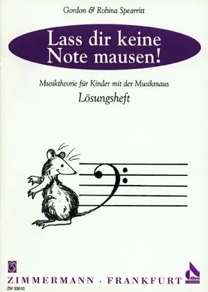 Cover: 9790010336107 | Lass dir keine Note mausen!, Lösungsheft | Gordon Spearritt (u. a.)