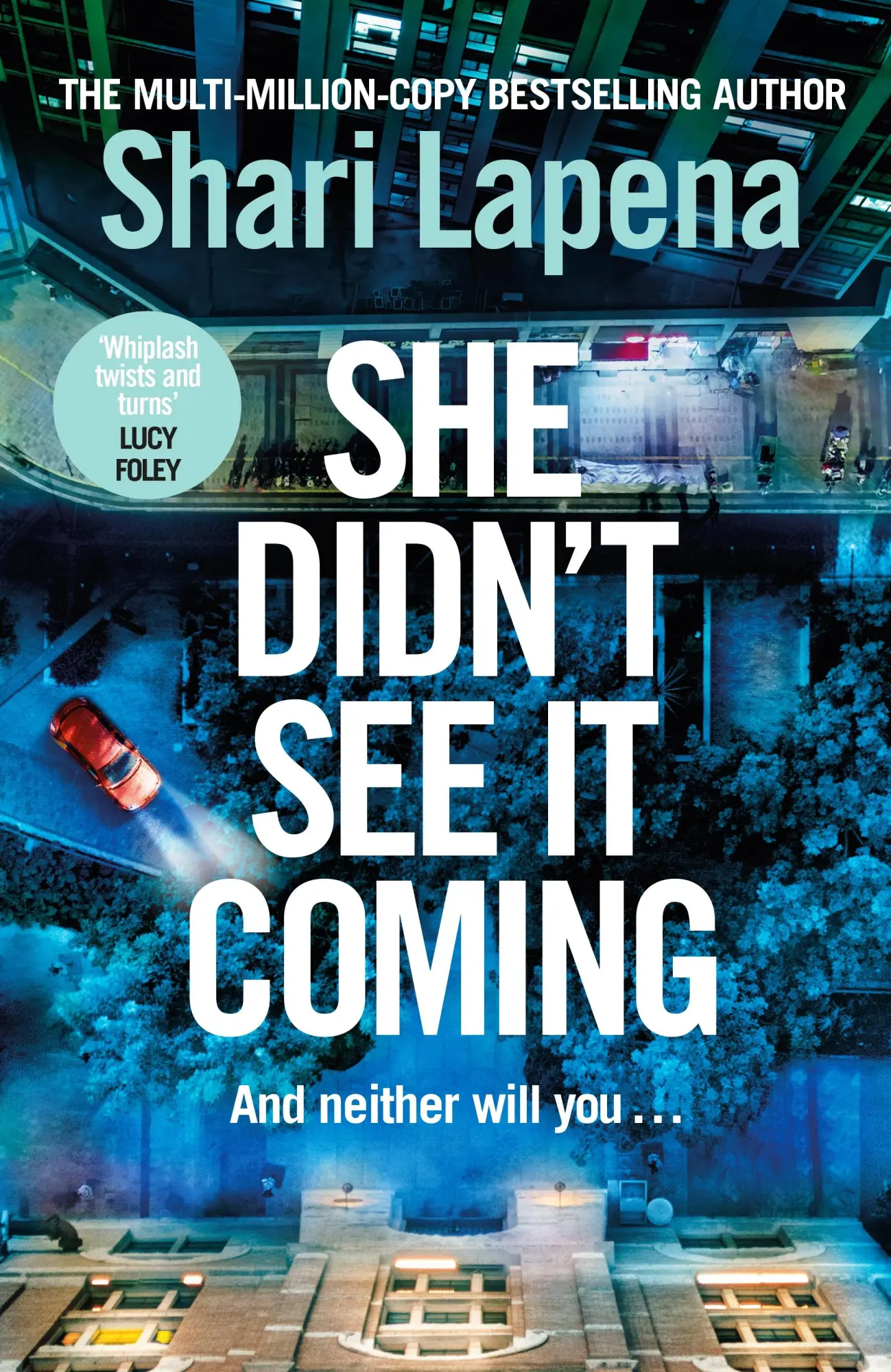 Cover: 9780857506207 | She Didn't See It Coming | Shari Lapena | Taschenbuch | Englisch