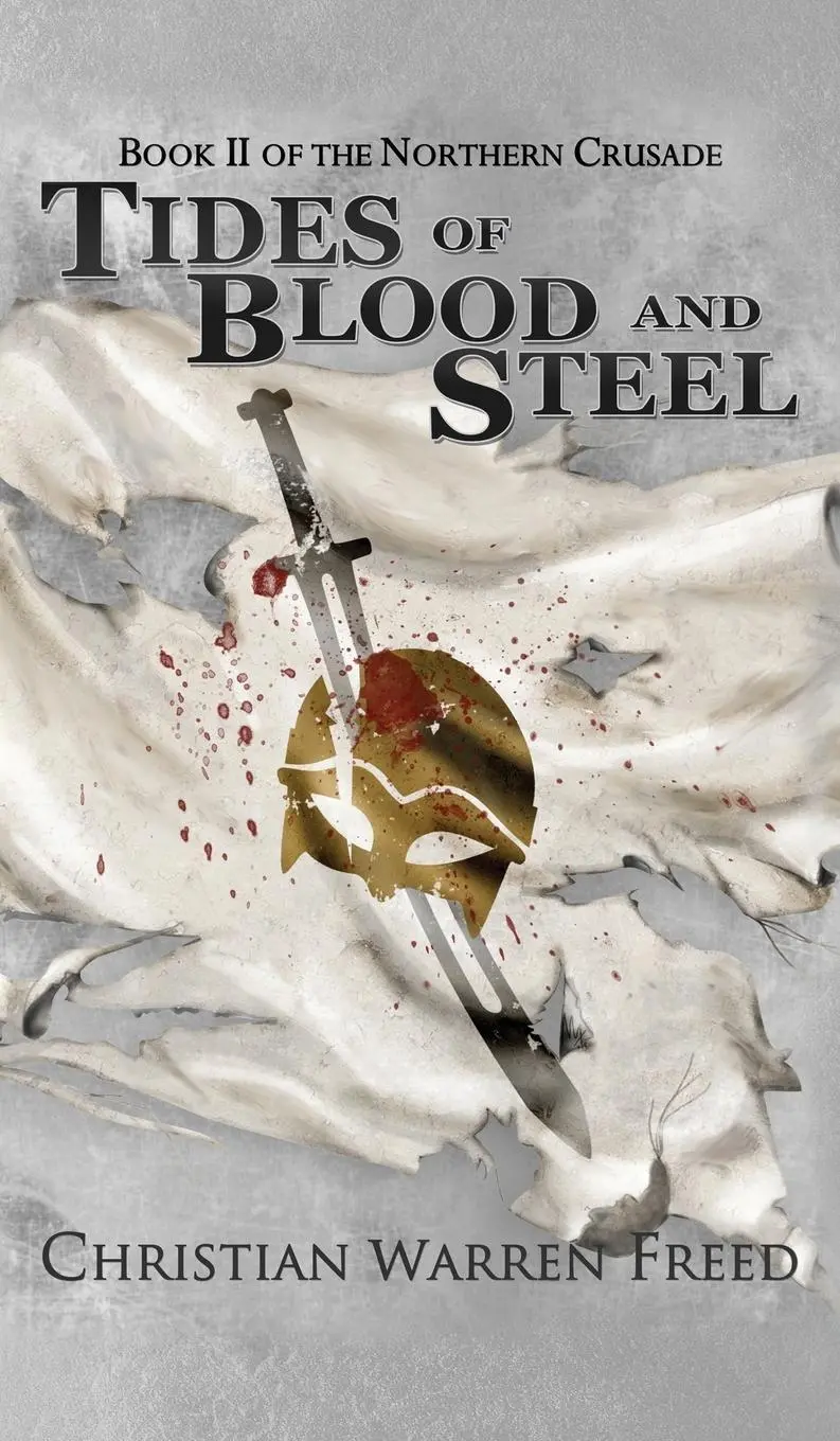 Cover: 9781957326207 | Tides of Blood and Steel | Christian Warren Freed | Buch | Englisch
