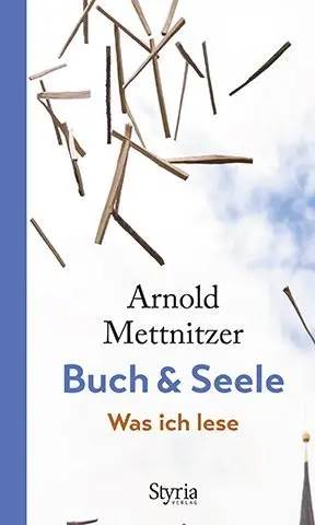 Cover: 9783222136207 | Buch &amp; Seele | Was ich lese | Arnold Mettnitzer | Buch | 128 S. | 2018