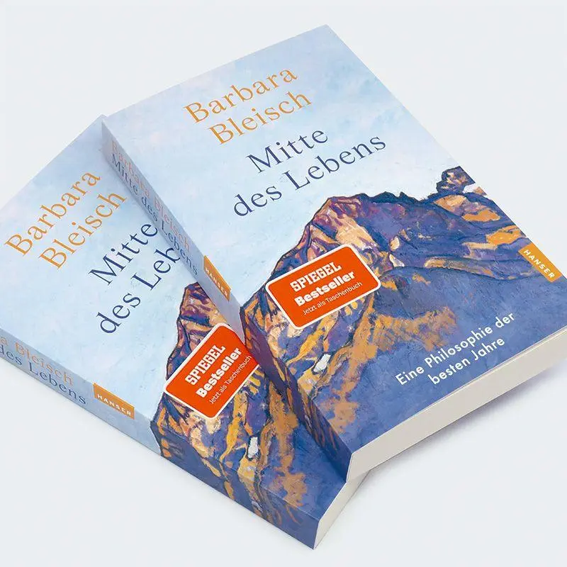Bild: 9783446286207 | Mitte des Lebens | Eine Philosophie der besten Jahre | Barbara Bleisch