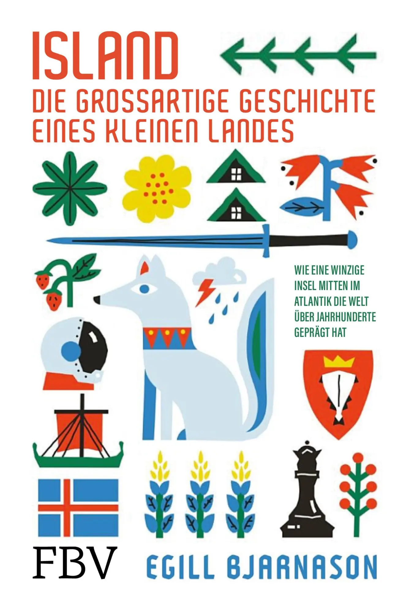 Cover: 9783959726207 | Island - die großartige Geschichte eines kleinen Landes | Bjarnason