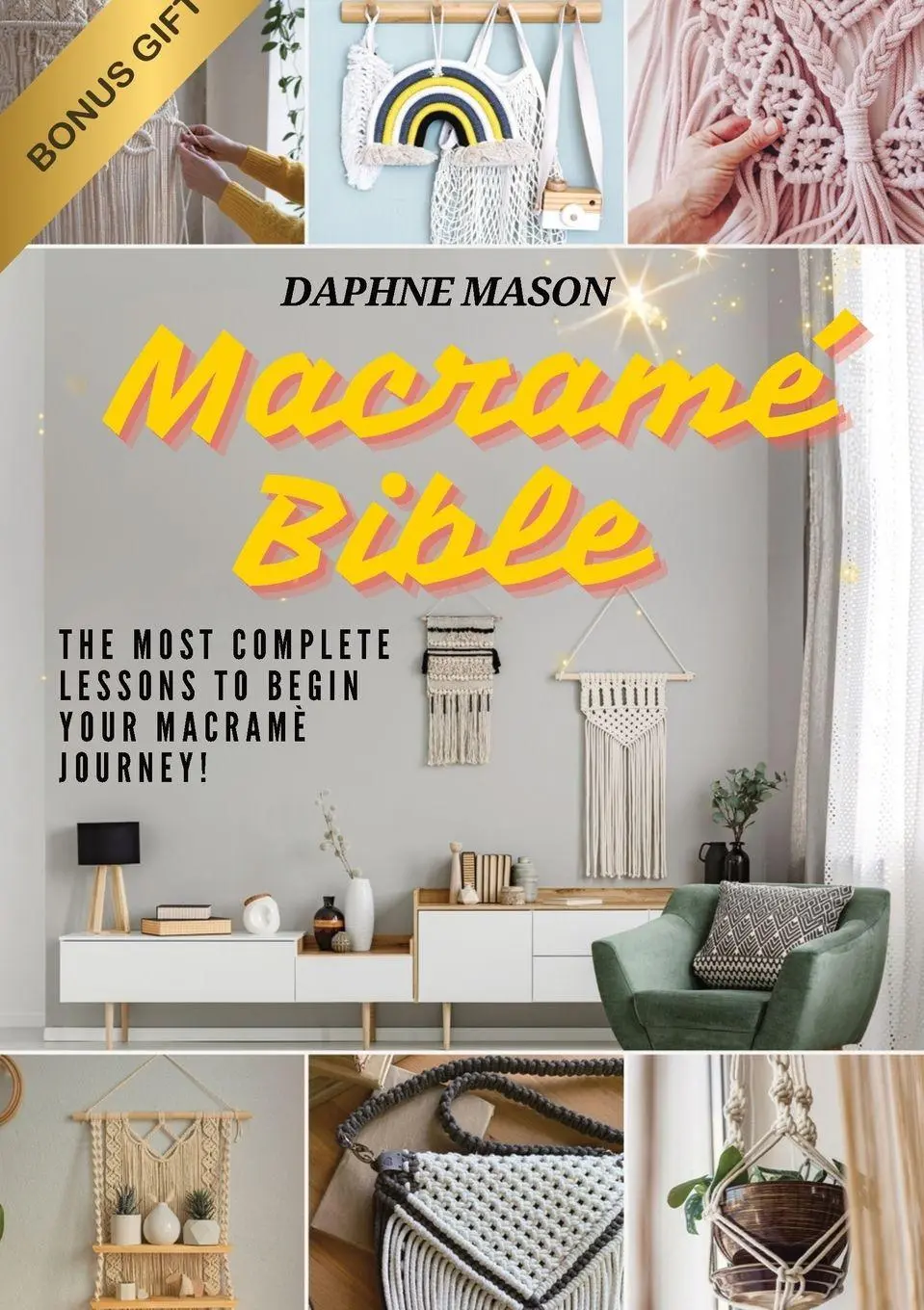 Cover: 9783989356207 | The Macramé Bible | Daphne Mason | Taschenbuch | Englisch | 2024