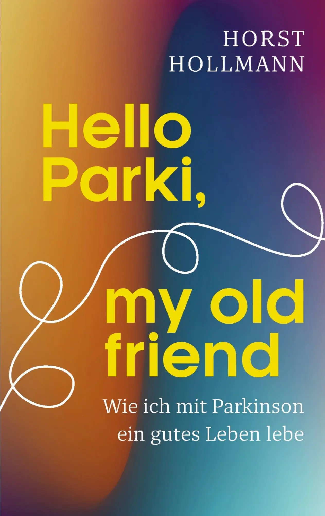 Cover: 9789403876207 | Hello Parki, my old friend | Horst Hollmann | Taschenbuch | 116 S.