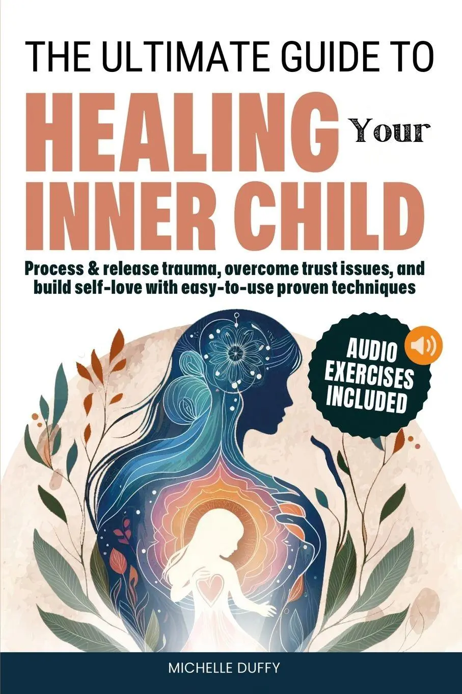 Cover: 9798992576207 | The Ultimate Guide to Healing Your Inner Child | Michelle Duffy | Buch