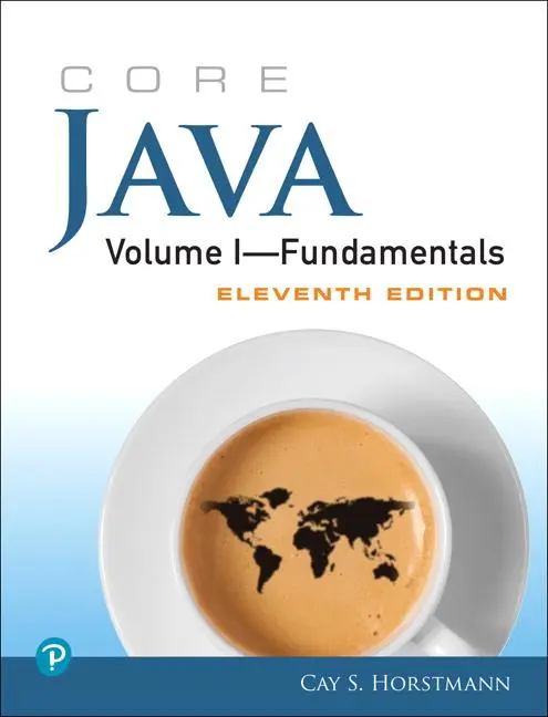 Cover: 9780135166307 | Core Java Volume I--Fundamentals | Cay S. Horstmann | Taschenbuch
