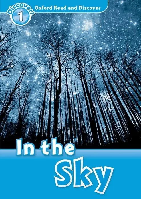 Cover: 9780194646307 | Oxford Read &amp; Discover 1: In the Sky | Taschenbuch | Englisch | 2012