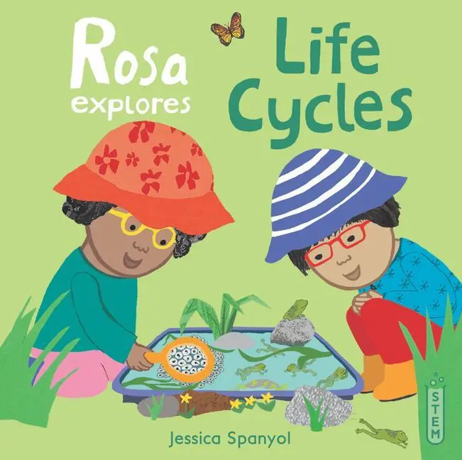 Cover: 9781786286307 | Rosa Explores Life Cycles | Jessica Spanyol | Buch | Gebunden | 2022