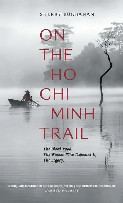 Cover: 9781916346307 | On the Ho CHI Minh Trail | Sherry Buchanan | Buch | Englisch | 2021