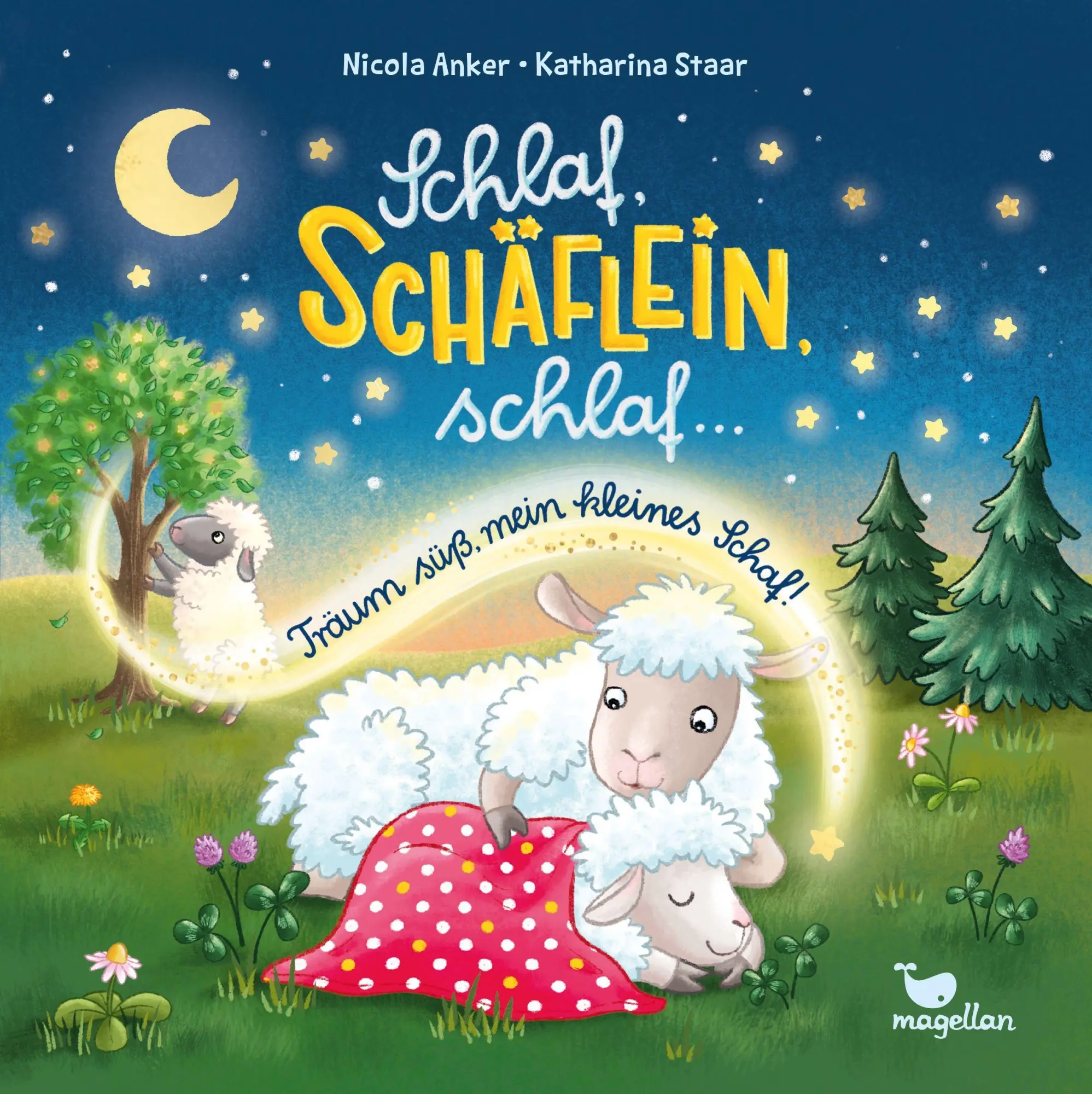 Cover: 9783734816307 | Schlaf, Schäflein, schlaf ... Träum süß, mein kleines Schaf! | Anker