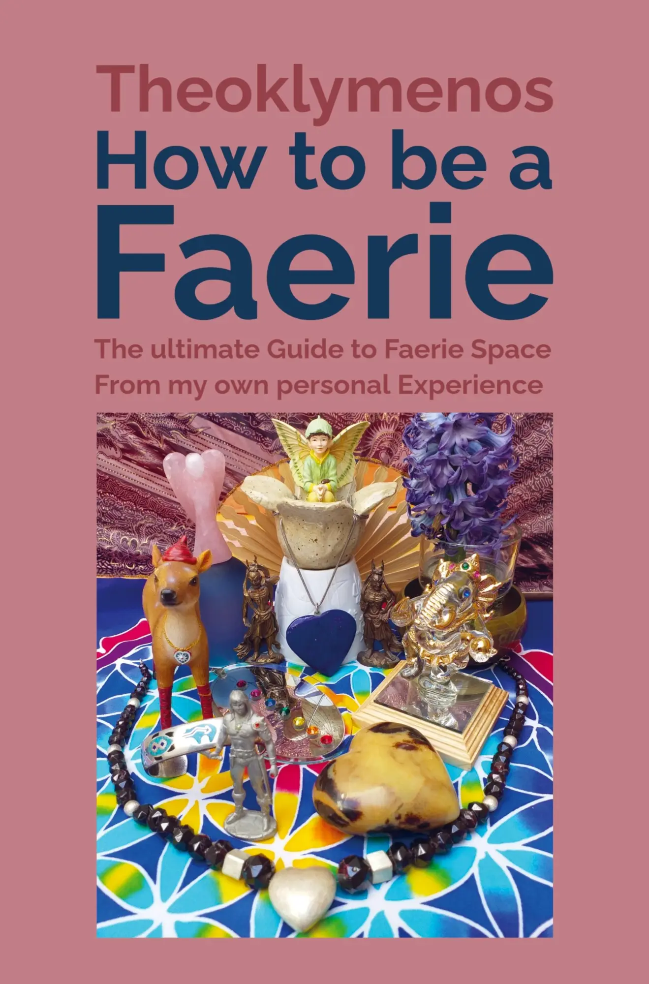 Cover: 9789403626307 | How to be a Faerie | Theoklymenos -e | Taschenbuch | Paperback | 2021