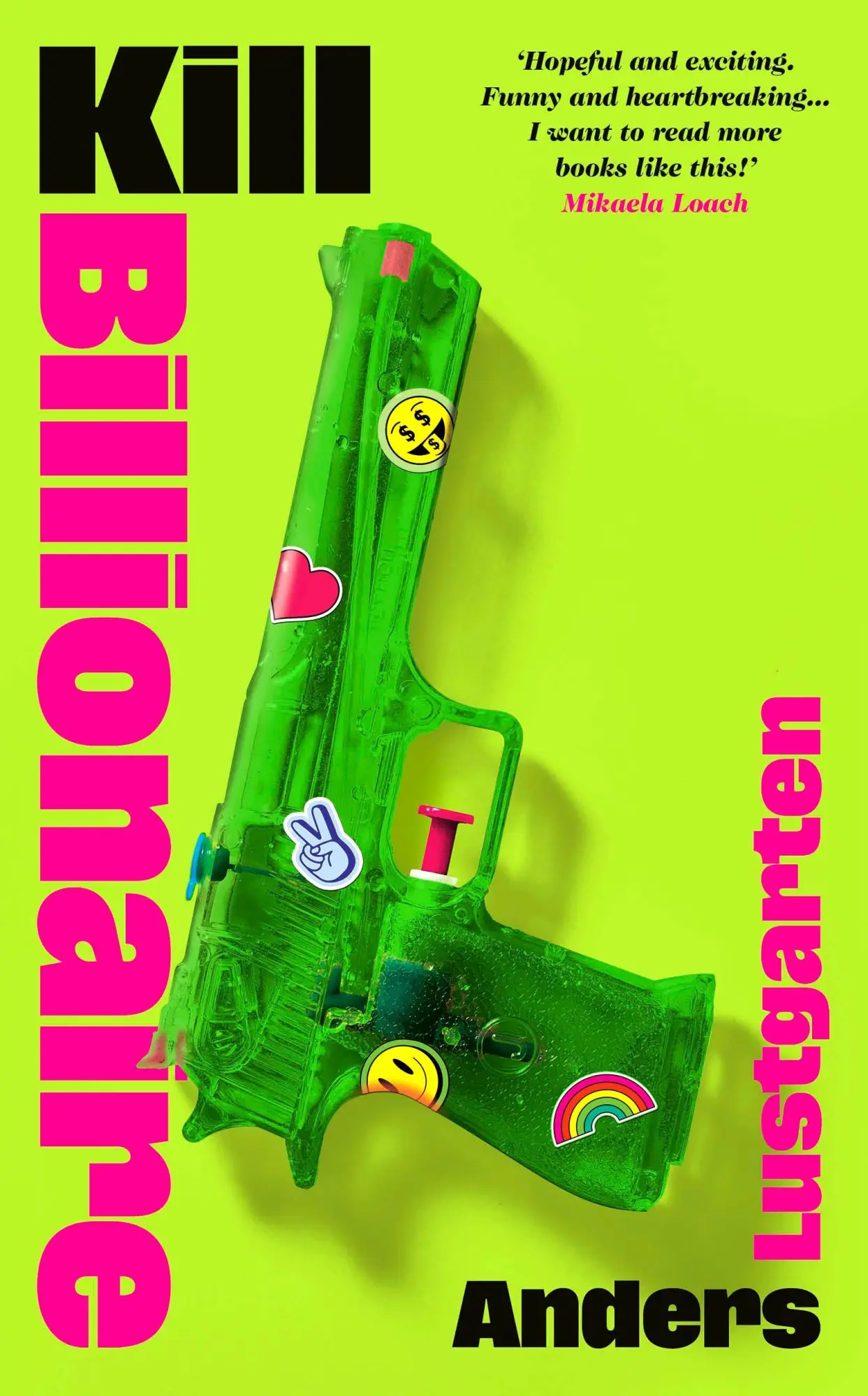 Cover: 9781784746407 | Kill Billionaire | Anders Lustgarten | Taschenbuch | Englisch | 2026