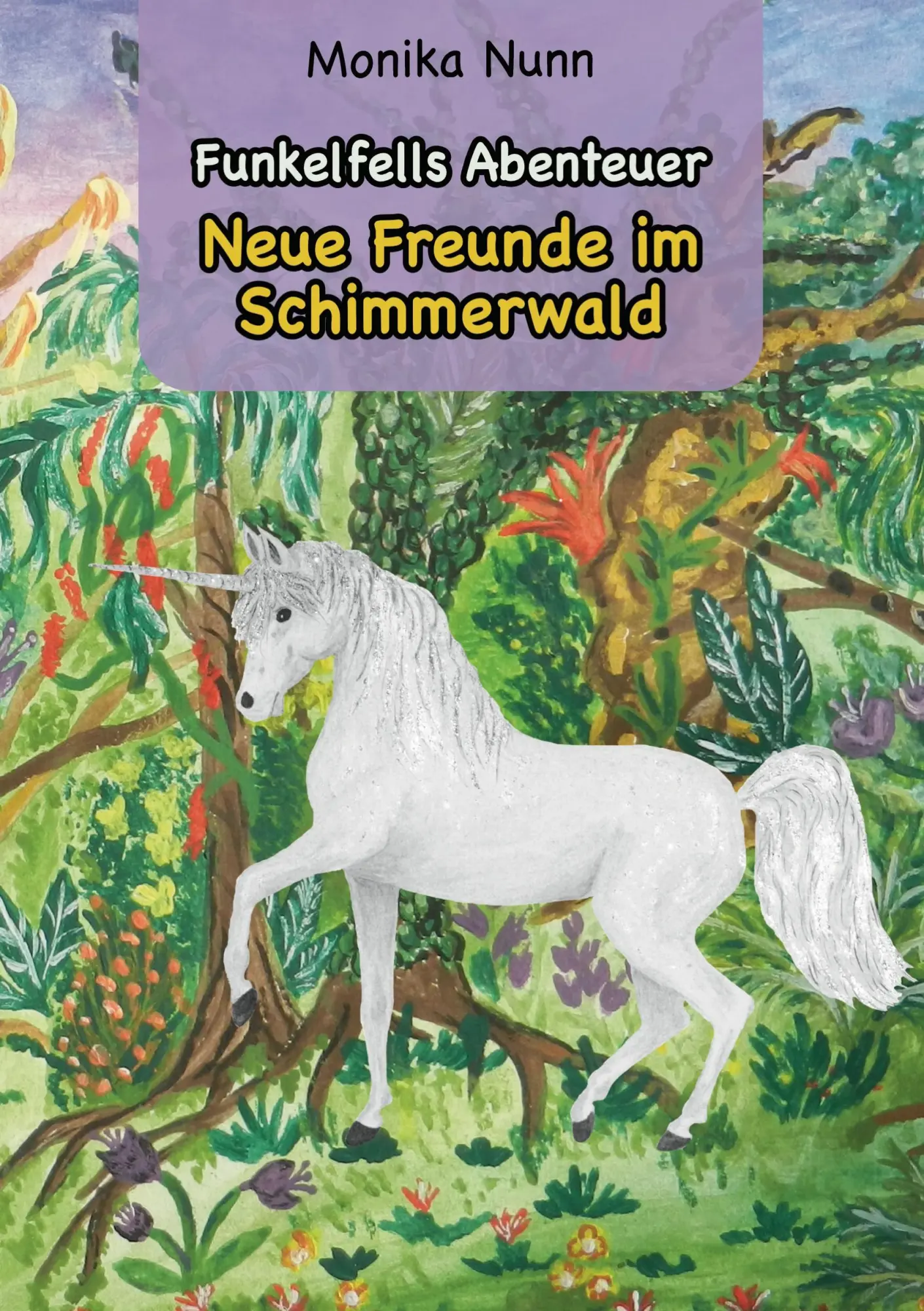 Cover: 9783755766407 | Neue Freunde im Schimmerwald | Funkelfells Abenteuer | Monika Nunn