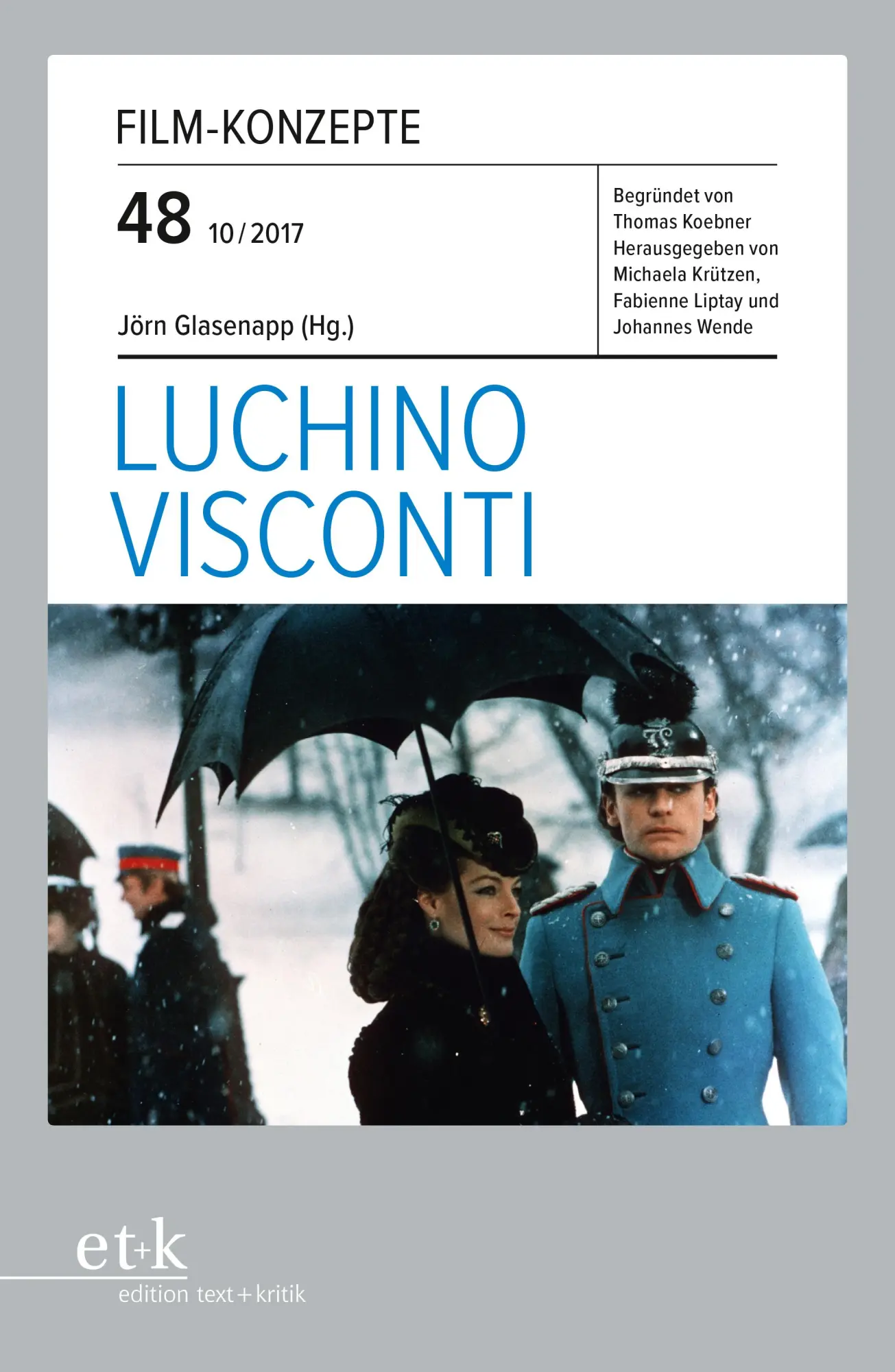 Cover: 9783869166407 | Luchino Visconti - Film-Konzepte 48 | Heft 48 10/2017 | Jörn Glasenapp Cover: 9783869166407 | Luchino Visconti - Film-Konzepte 48 | Heft 48 10/2017 | Jörn Glasenapp