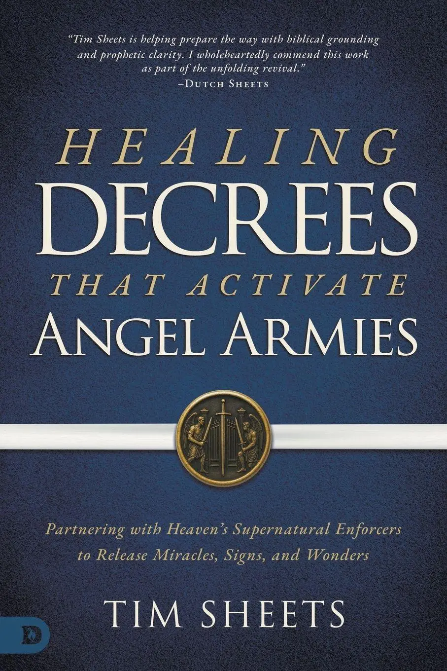 Cover: 9798881506407 | Healing Decrees that Activate Angel Armies | Tim Sheets | Taschenbuch