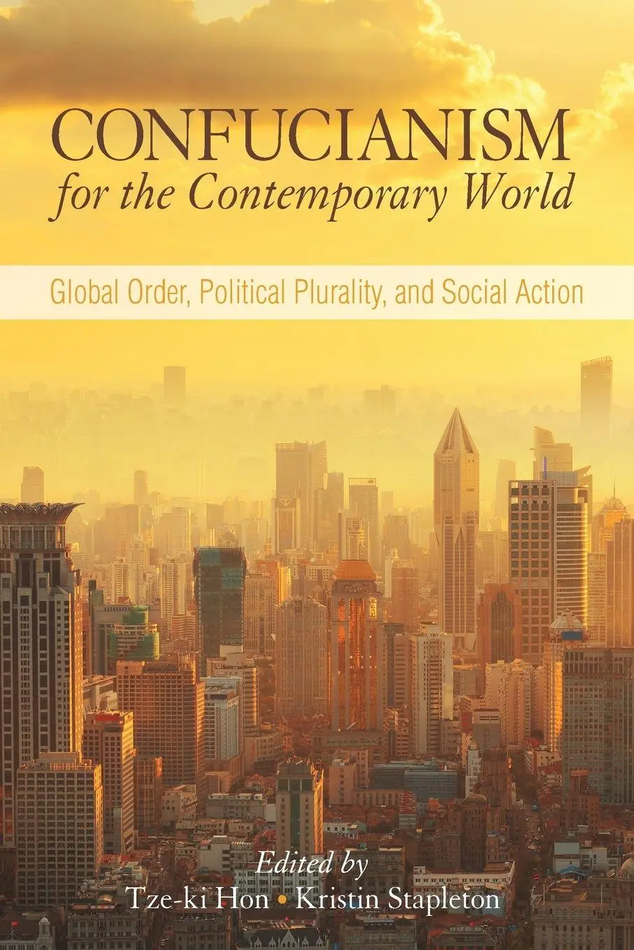 Cover: 9781438466507 | Confucianism for the Contemporary World | Tze-Ki Hon (u. a.) | Buch