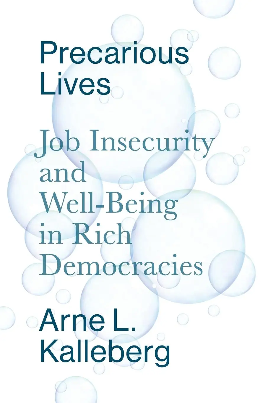 Cover: 9781509506507 | Precarious Lives | Job Insecurity and Well-Being in Rich Democracies