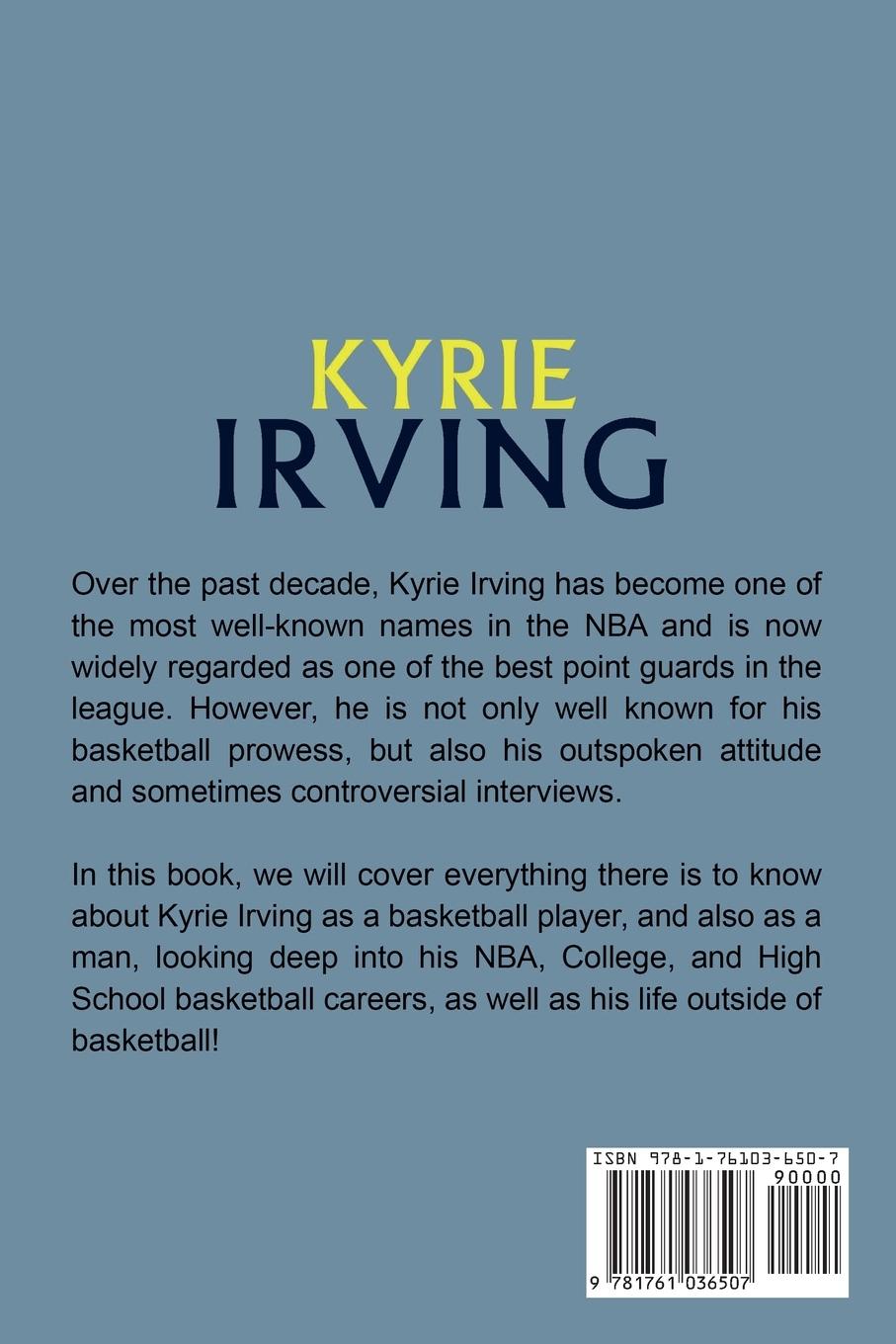 Rückseite: 9781761036507 | Kyrie Irving | A biography of NBA basketball star Kyrie Irving | Buch