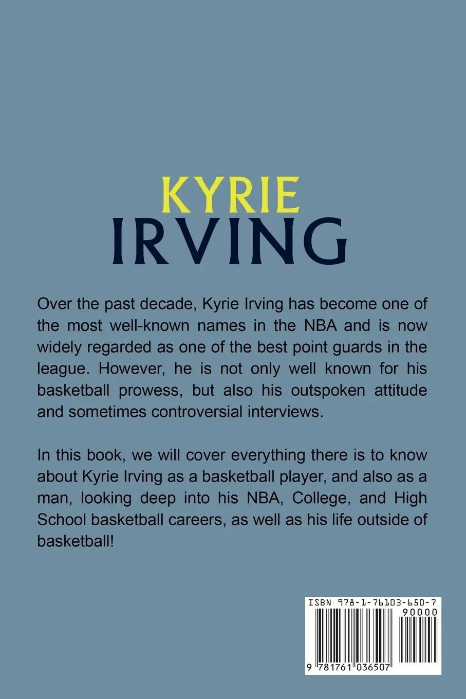 Rückseite: 9781761036507 | Kyrie Irving | A biography of NBA basketball star Kyrie Irving | Buch