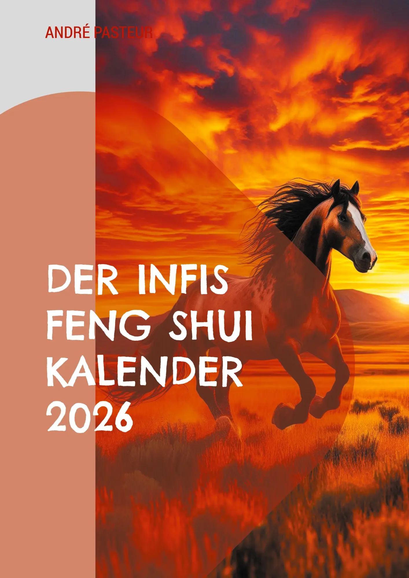 Cover: 9783695126507 | Der Infis Feng Shui Kalender 2026 | Das Jahr des Pferdes | Pasteur