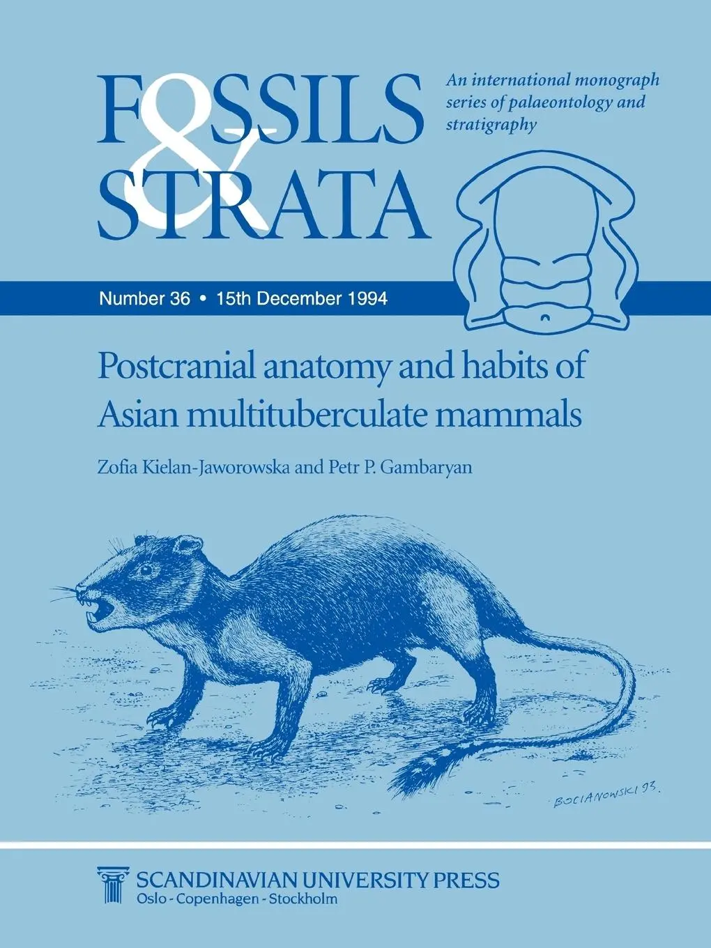 Cover: 9788200376507 | Postcranial Anatomy and Habits of Asian Multituberculate Mammals