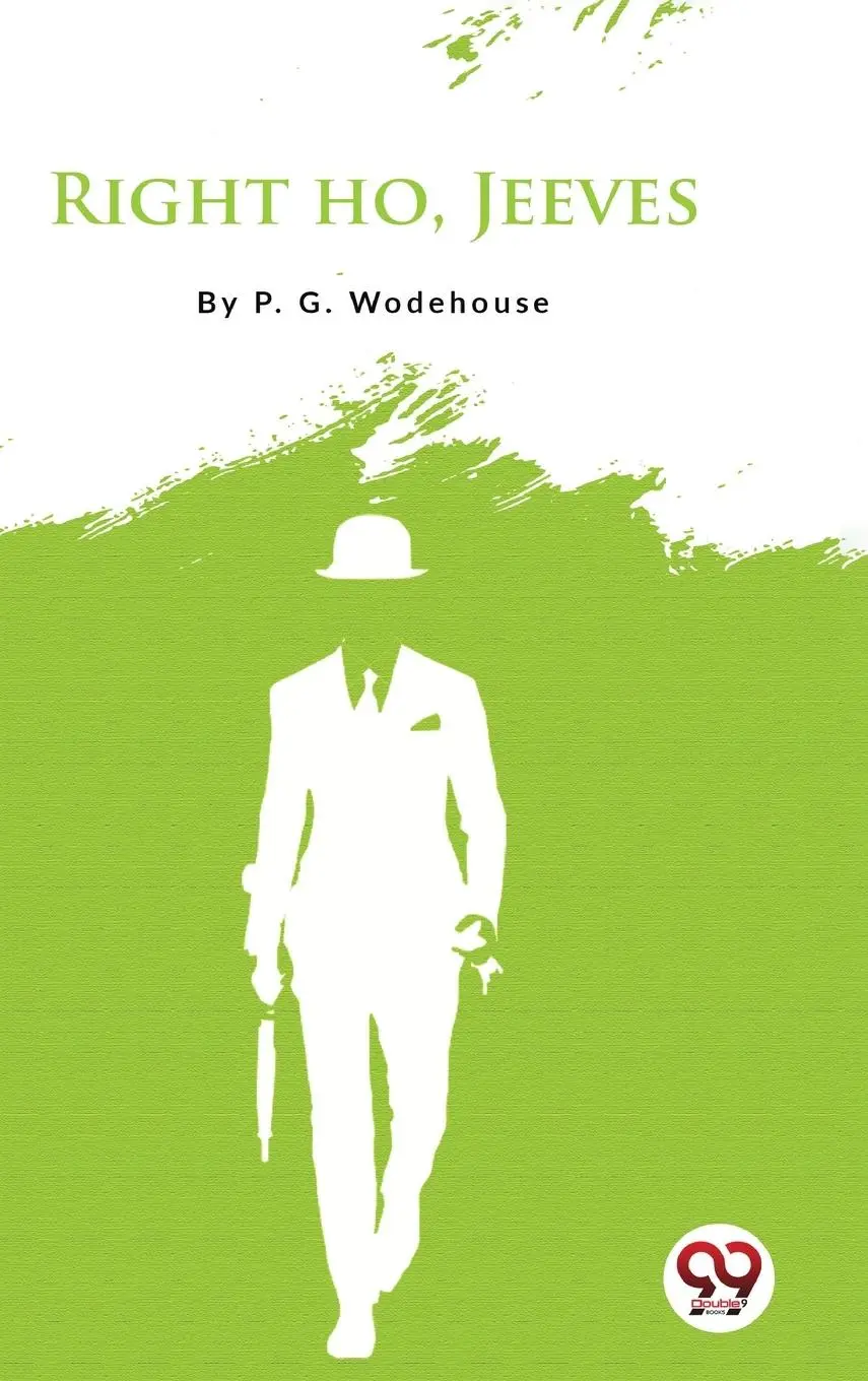 Cover: 9789356566507 | Right Ho, Jeeves | P. G. Wodehouse | Taschenbuch | Gebunden | Englisch