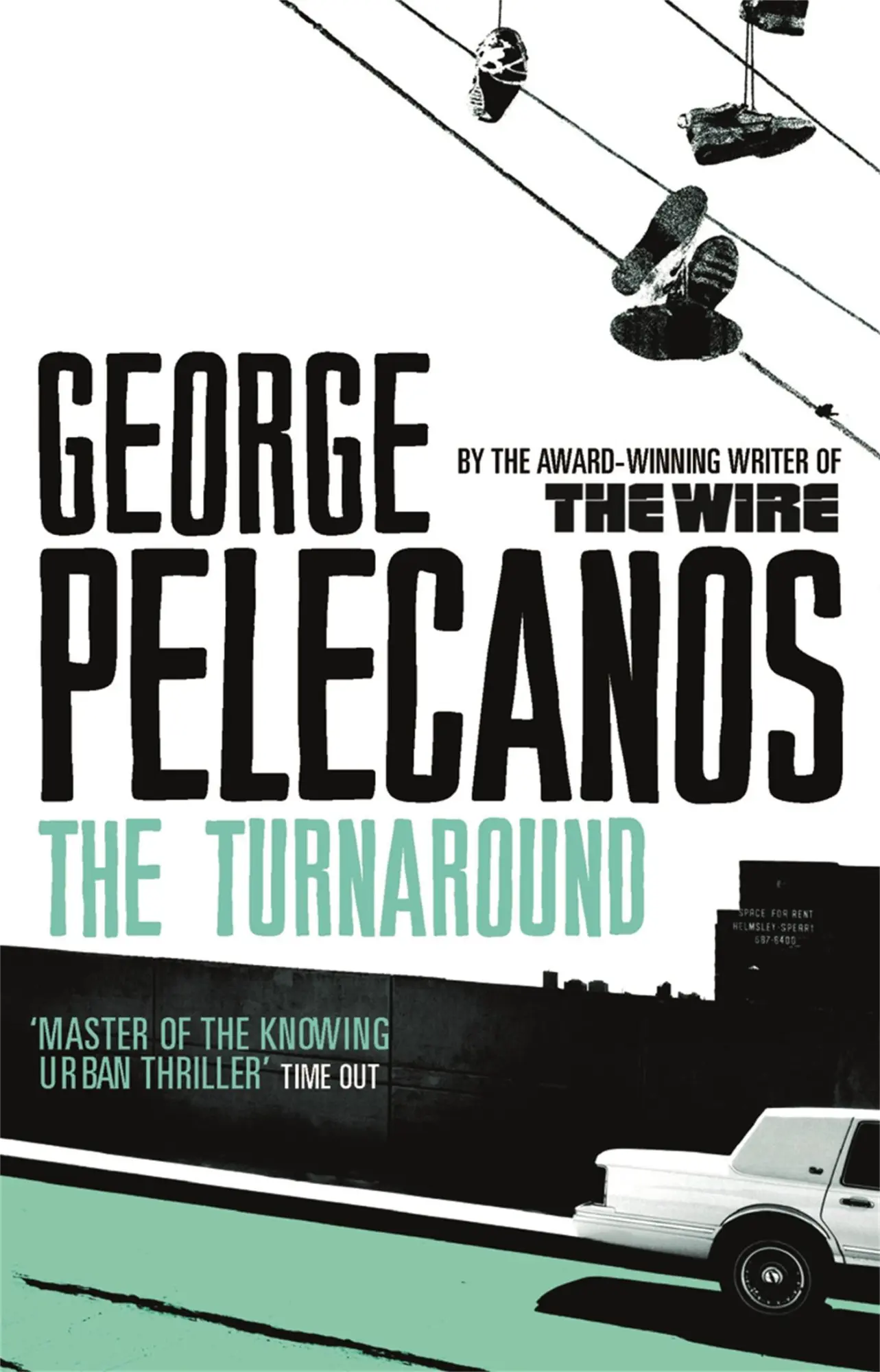 Cover: 9780753826607 | The Turnaround | From Co-Creator of Hit HBO Show 'We Own This City'