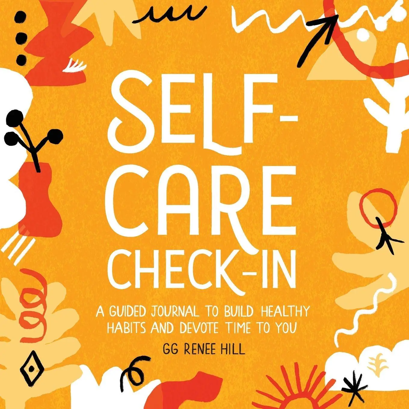 Cover: 9781646116607 | Self-Care Check-In | Gg Renee Hill | Taschenbuch | Englisch | 2020
