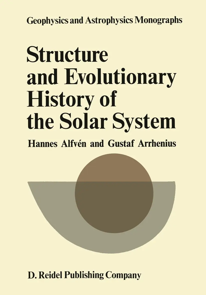 Cover: 9789027706607 | Structure and Evolutionary History of the Solar System | Taschenbuch