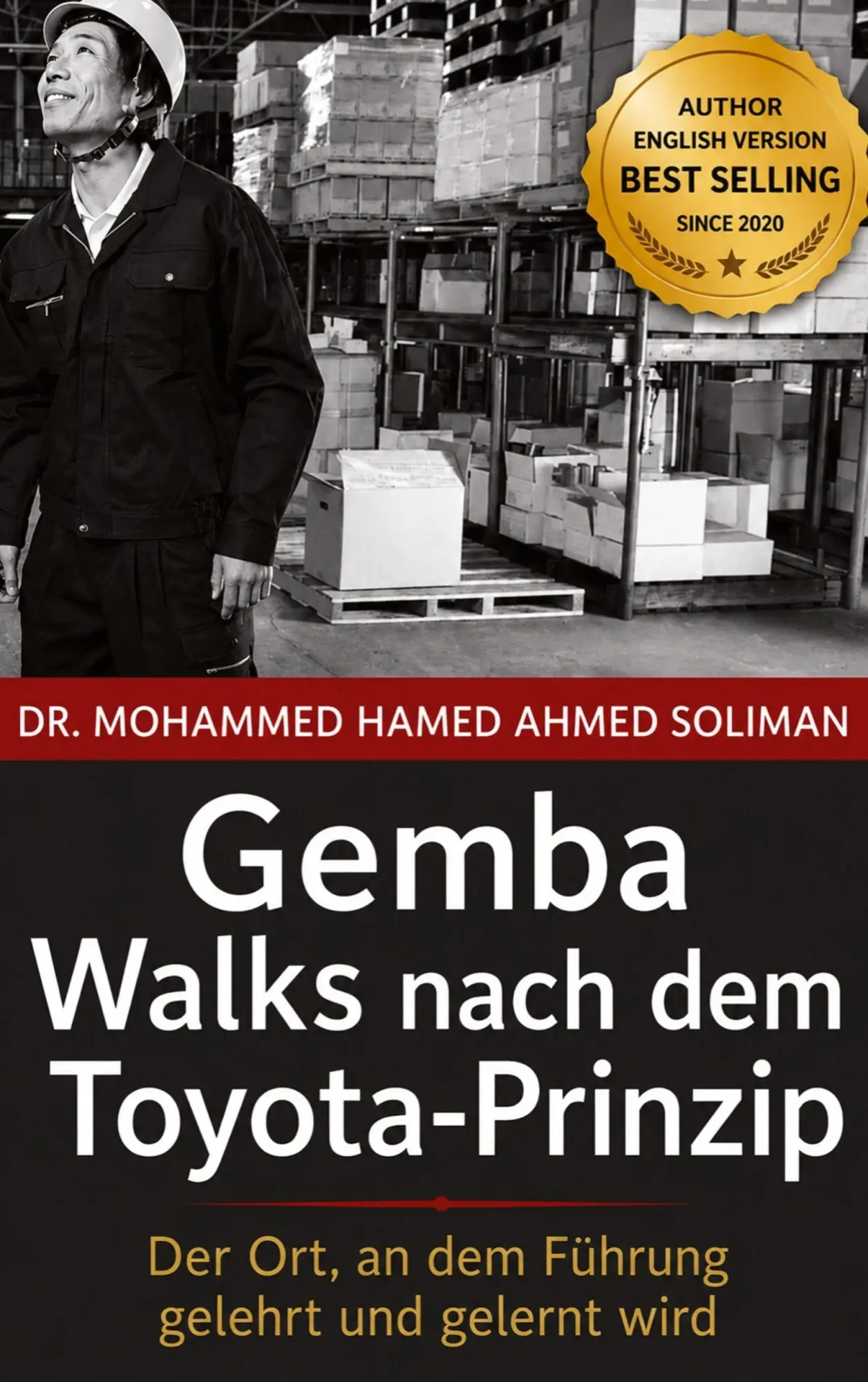 Cover: 9789403906607 | Gemba Walks nach dem Toyota-Prinzip | Mohammed Hamed Ahmed Soliman