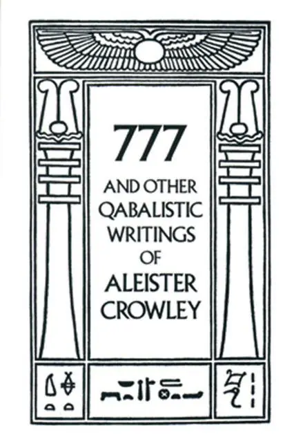 Cover: 9780877286707 | 777 &amp; Other Qabalistic Writings of Aleister Crowley | Aleister Crowley
