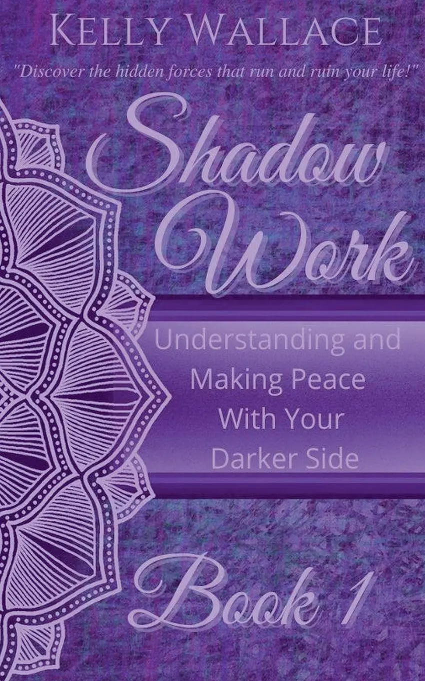 Cover: 9781393116707 | Shadow Work Book 1 | Kelly Wallace | Taschenbuch | Englisch | 2021