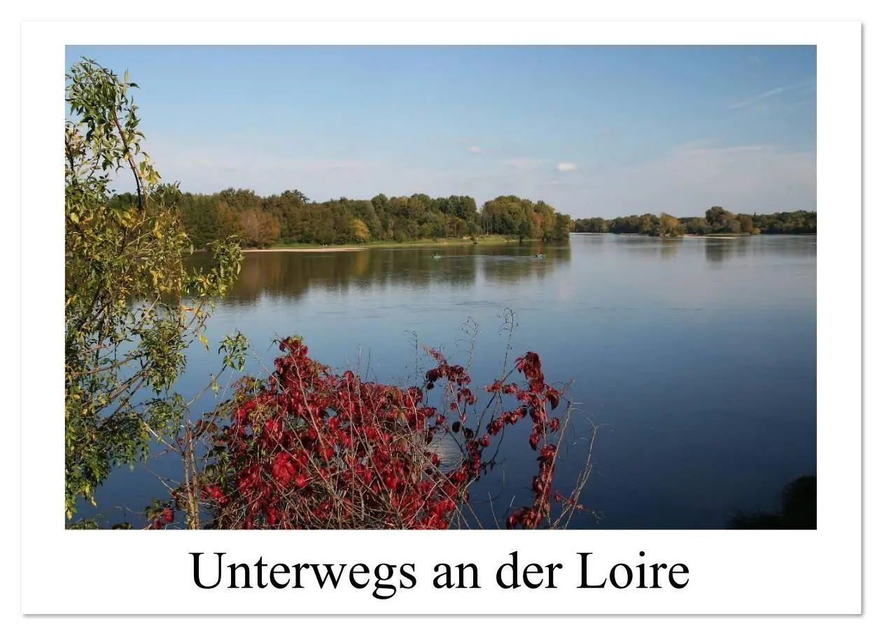 Cover: 9783516146707 | Unterwegs an der Loire (Wandkalender 2026 DIN A2 quer), CALVENDO...