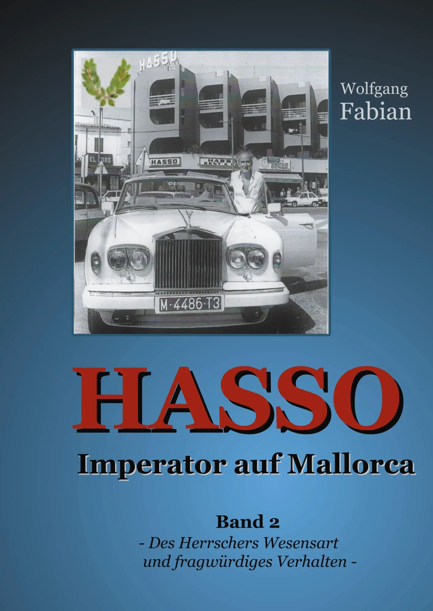 Cover: 9783751916707 | HASSO Imperator auf Mallorca | Wolfgang Fabian | Buch | 216 S. | 2020