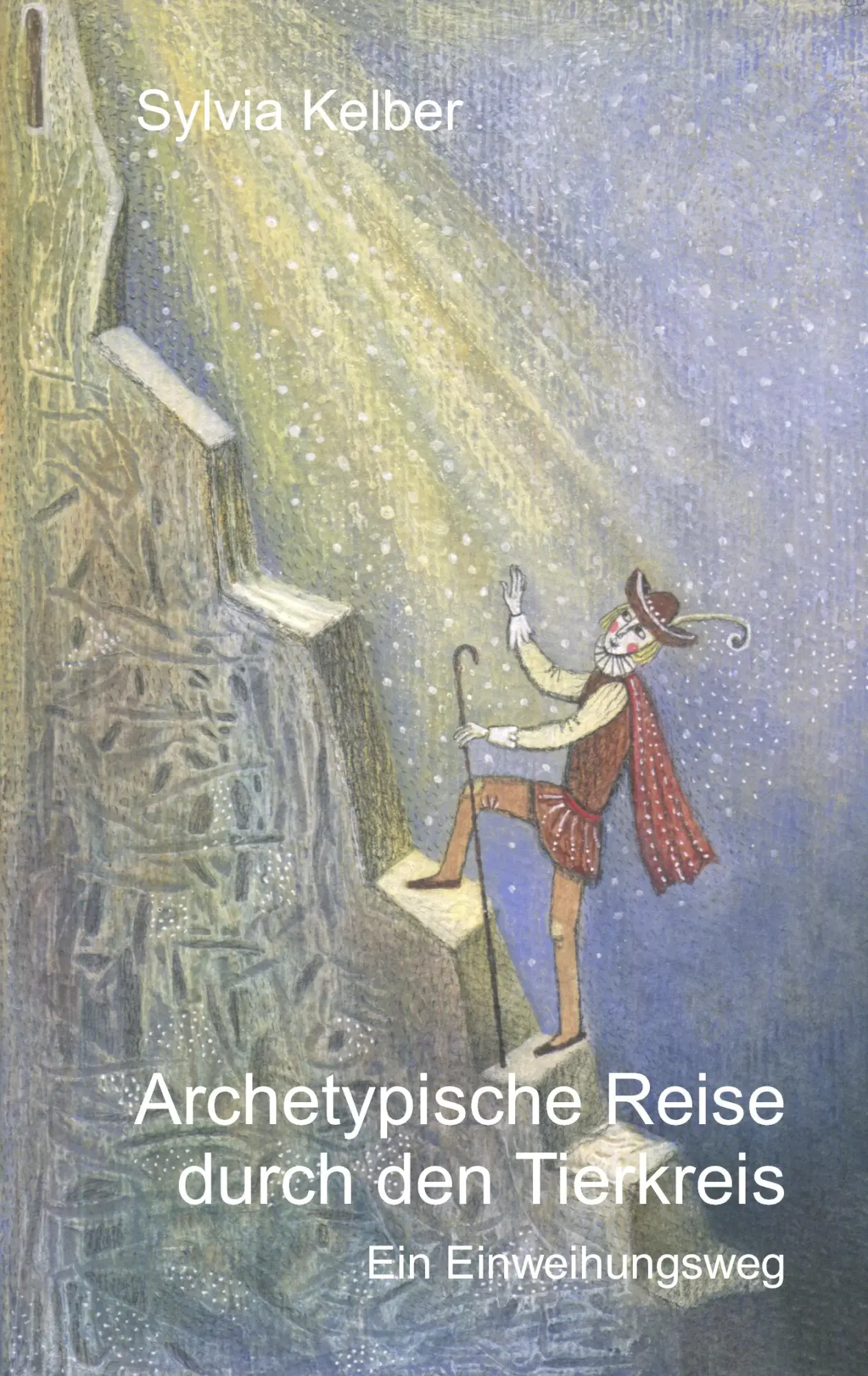 Cover: 9783833496707 | Archetypische Reise durch den Tierkreis | Ein Einweihungsweg | Kelber