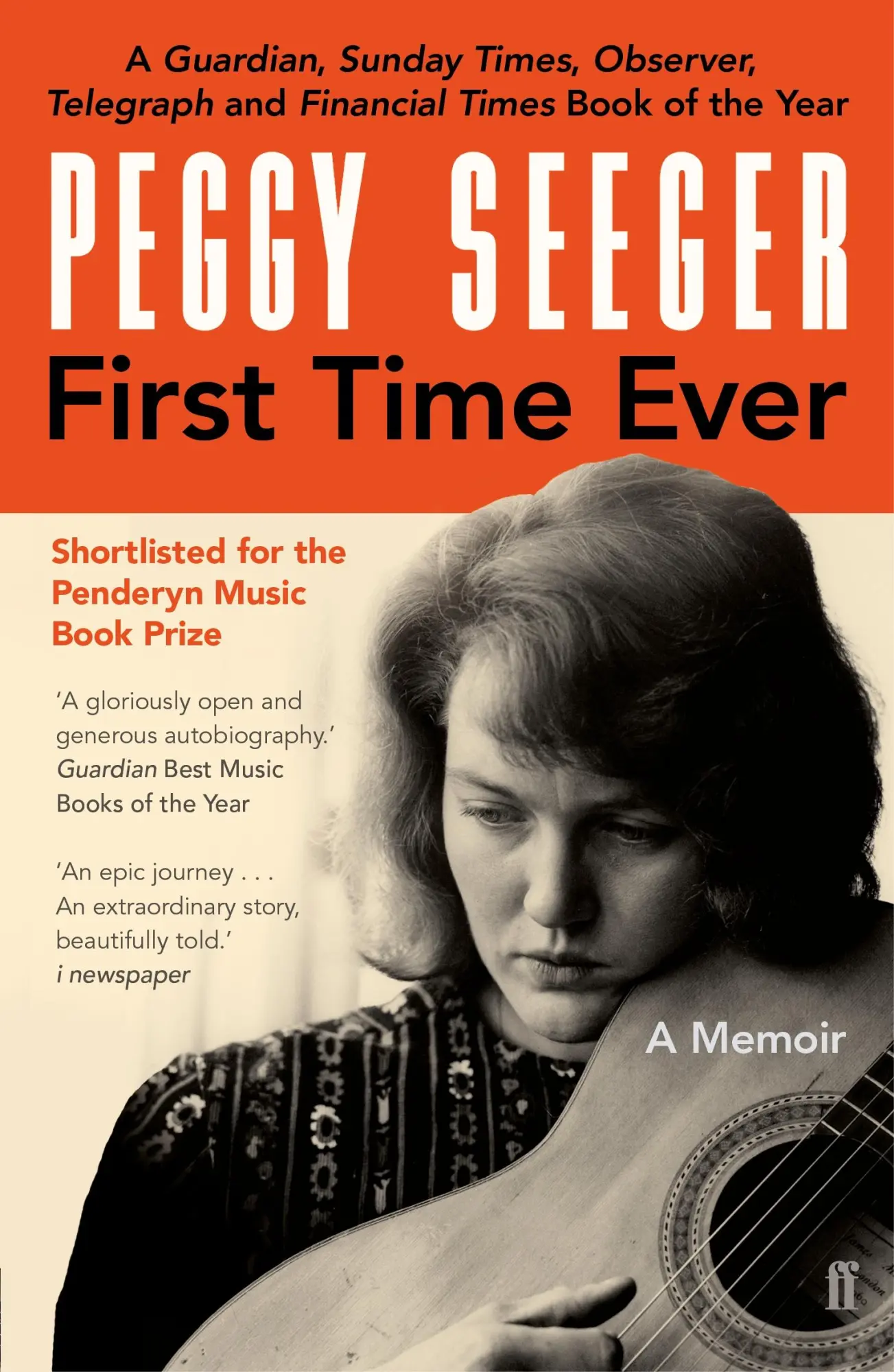 Cover: 9780571336807 | First Time Ever: A Memoir | Peggy Seeger | Taschenbuch | Englisch