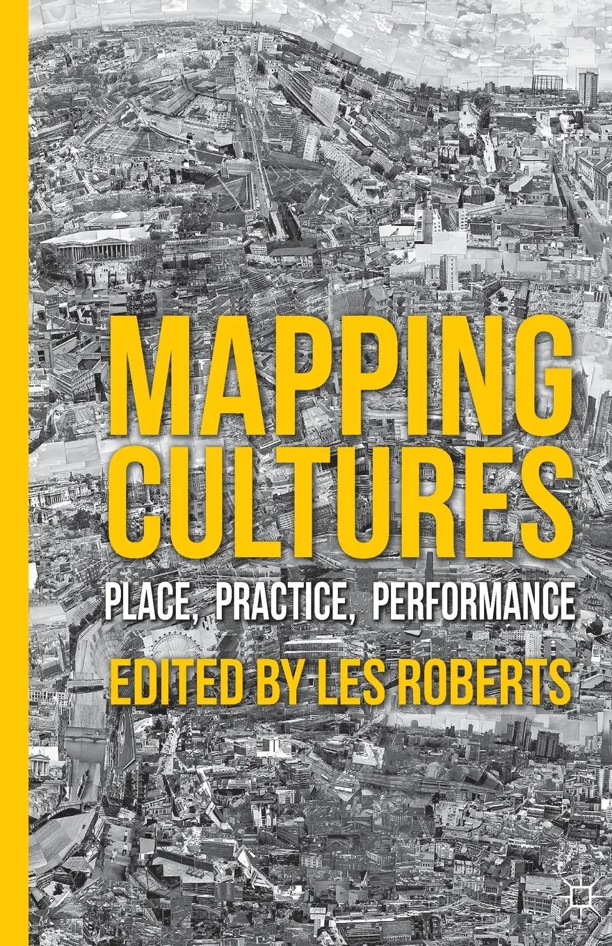 Cover: 9781349336807 | Mapping Cultures | Place, Practice, Performance | L. Roberts | Buch