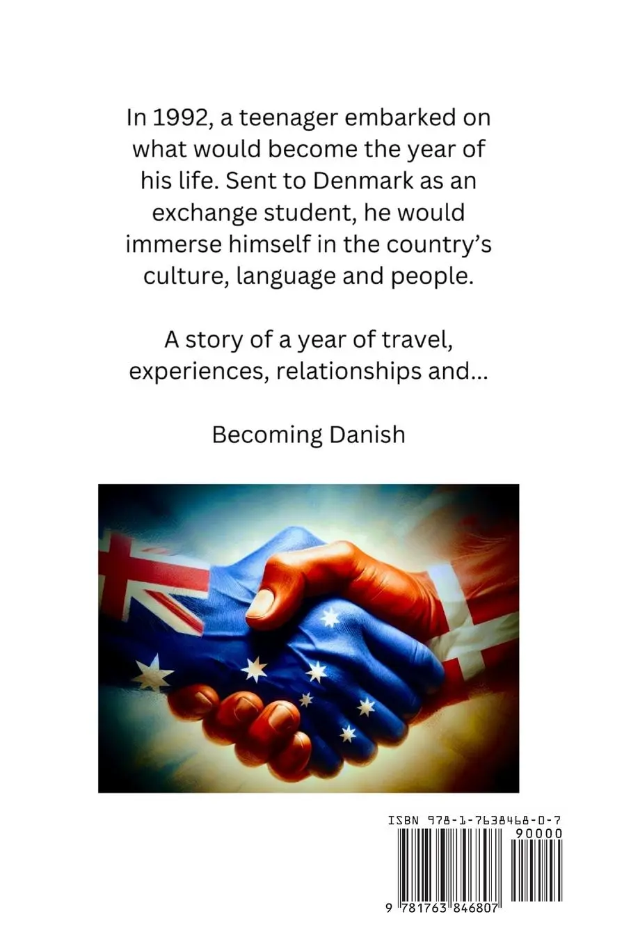 Rückseite: 9781763846807 | Becoming Danish | A 12 Month Exchange - A Lifetime Legacy | Campbell