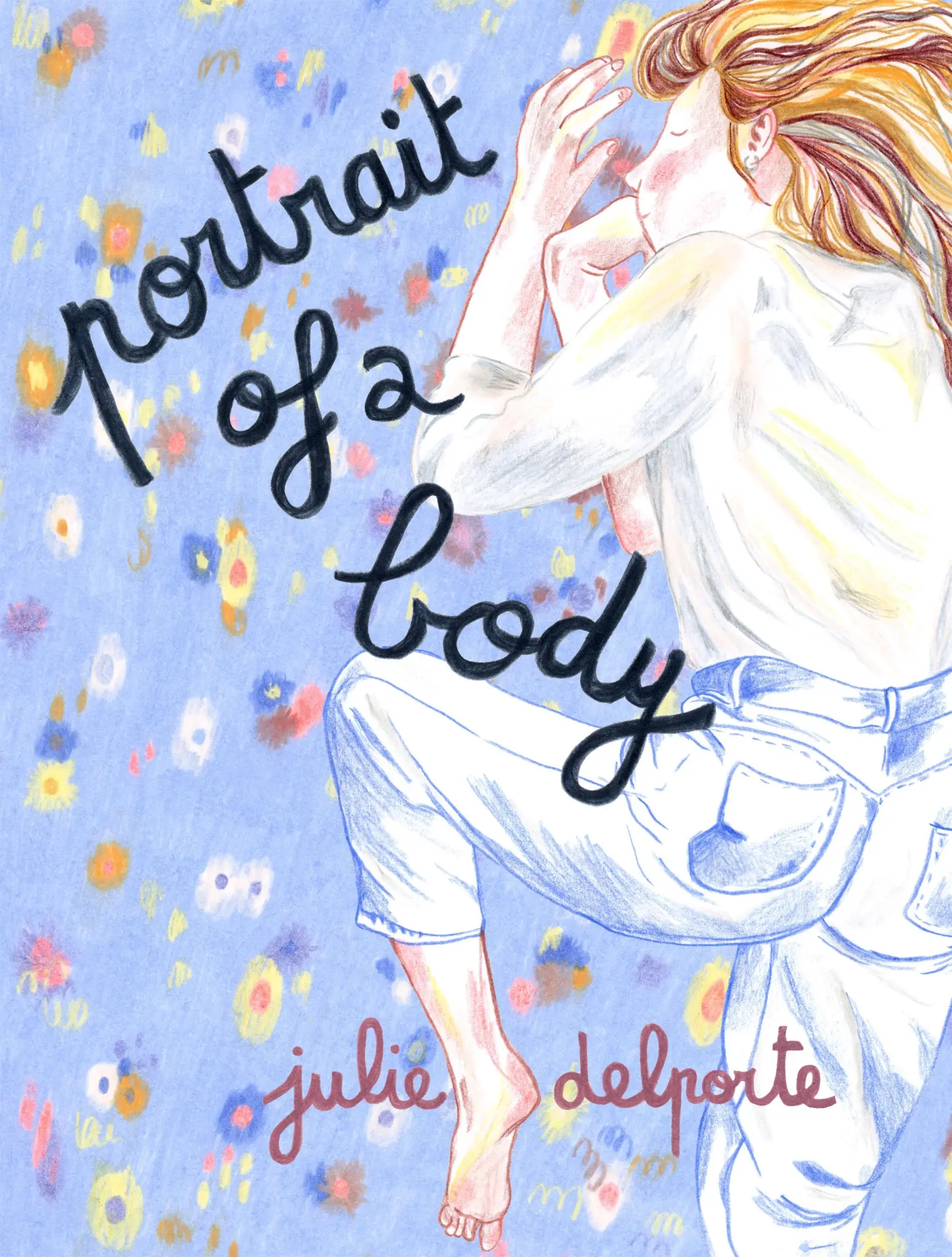 Cover: 9781770466807 | Portrait of a Body | Julie Delporte | Taschenbuch | Englisch | 2024