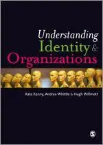 Cover: 9781848606807 | Understanding Identity and Organizations | Andrea Whittle (u. a.)