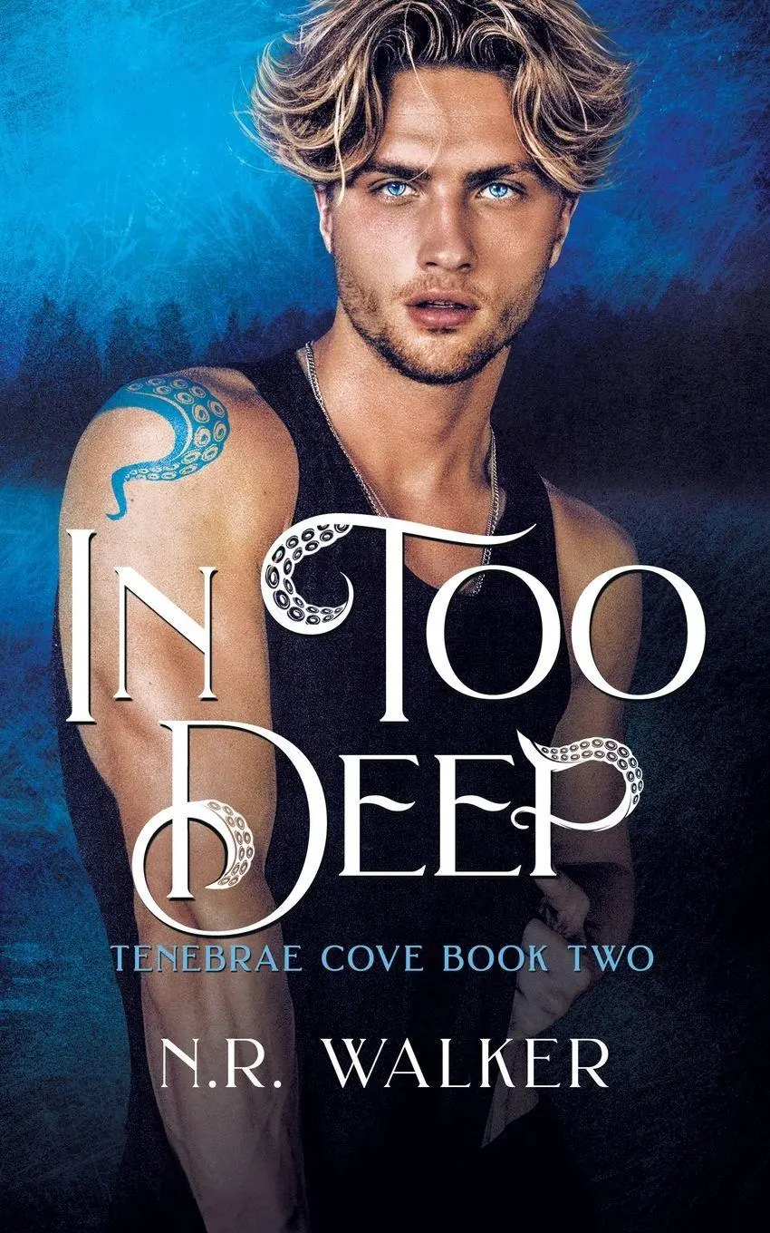 Cover: 9781923086807 | In Too Deep | N. R. Walker | Taschenbuch | Tenebrae Cove | Englisch