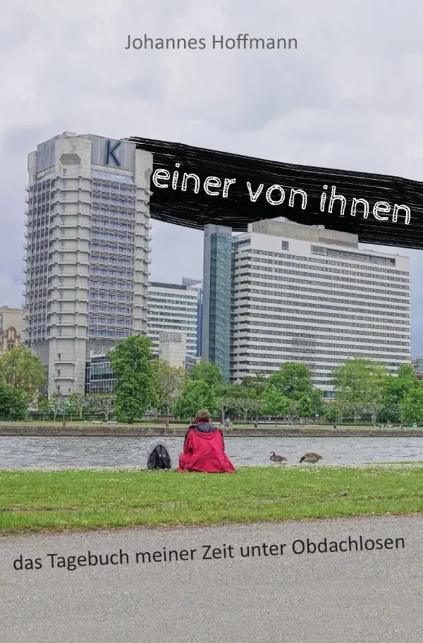 Cover: 9783754976807 | KEiner von ihnen | das Tagebuch meiner Zeit unter Obdachlosen | Buch