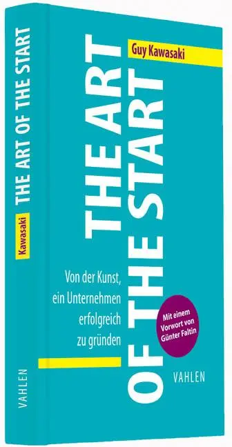 Cover: 9783800646807 | The Art of the Start | Guy Kawasaki | Buch | 211 S. | Deutsch | 2013