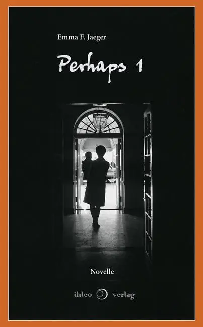 Cover: 9783940926807 | Perhaps 1 | Emma F. Jaeger | Buch | 180 S. | Deutsch | 2018