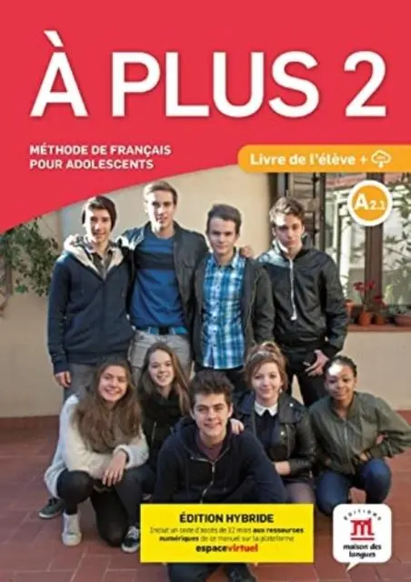 Cover: 9788419236807 | A plus 2 - Edition hybride - Livre de l'eleve + audio MP3. A2 | Buch