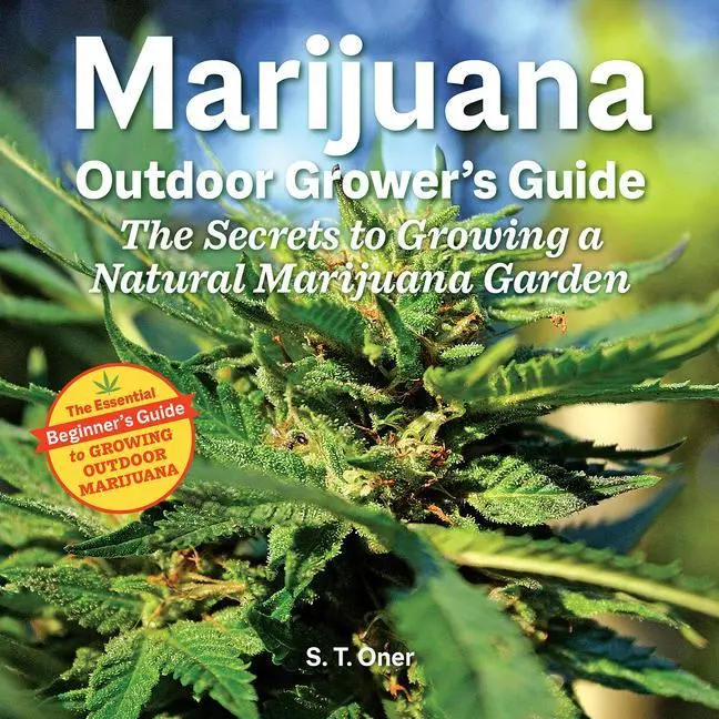 Cover: 9781937866907 | Marijuana Outdoor Grower's Guide | S T Oner | Taschenbuch | Englisch